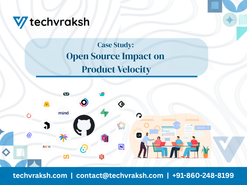 Case Study: Open Source Impact on Product Velocity