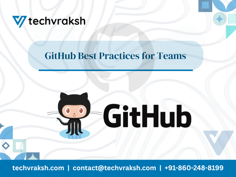 GitHub Best Practices for Teams